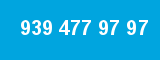 939 477 97 97 939 477 97 97